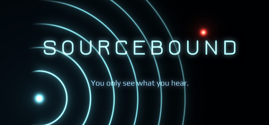 Sourcebound — you only see what you hear